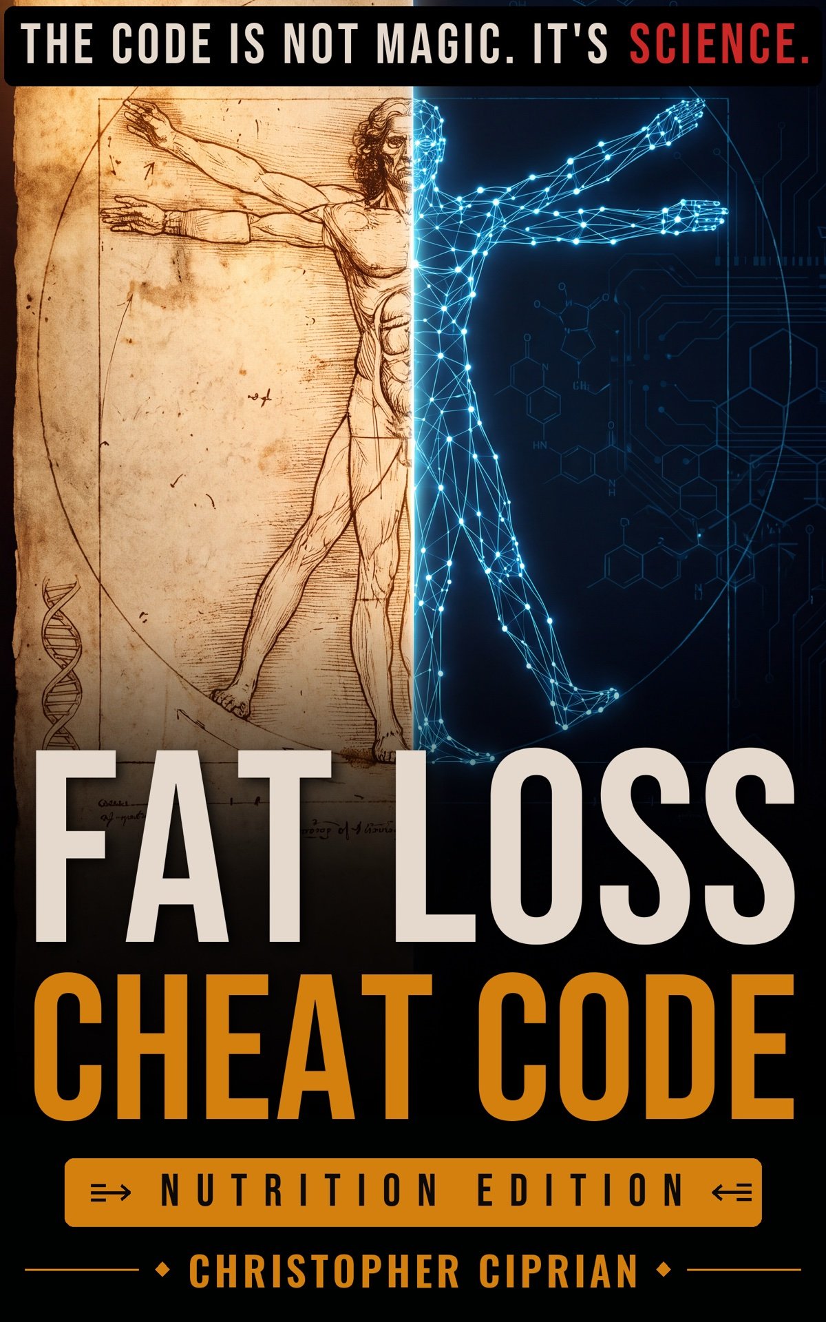 Fat Loss Cheat Code: Nutrition Edition, the first installment